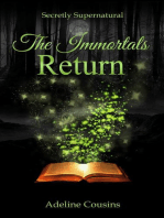 The Immortals Return