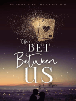 The Bet Between Us