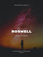 Roswell 1947:  l'anno del contatto