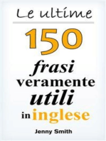 Le ultime 150 frasi veramente utili in inglese