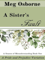 A Sister's Fault: A Season of Misunderstanding, #1
