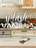 A Splash of Vanilla ~ Bethany Lopez