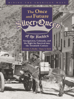 The Once and Future Silver Queen of the Rockies: Georgetown, Colorado, and the Fight for Survival into the Twentieth Century