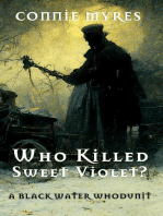 Who Killed Sweet Violet?