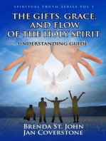 Spiritual Truth Series vol 1 The Gifts, Grace, and Flow of the Holy Spirit Understanding Guide