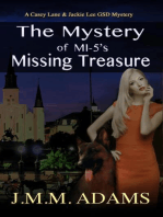 The Mystery of MI-5's Missing Treasure: A Casey Lane & Jackie Lee GSD Mystery, #3