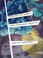 Famous Children and Famished Adults: Stories