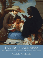 Taxing Blackness: Free Afromexican Tribute in Bourbon New Spain