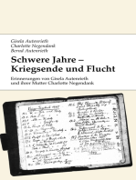 Schwere Jahre - Kriegsende und Flucht: Erinnerungen von Gisela Autenrieth und ihrer Mutter Charlotte Negendank