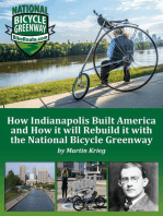 How Indianapolis Built America and How it will Rebuild it with the National Bicycle Greenway