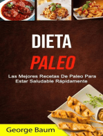 Dieta Paleo: Las Mejores Recetas De Paleo Para Estar Saludable Rápidamente