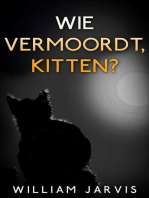 Wie vermoordt, kitten?