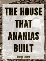 The House That Ananias Built