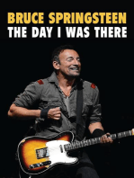 Bruce Springsteen - The Day I Was There: The Day I Was There