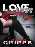 Love, Lust & Letting Go: Love & Lust