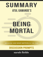 Summary: Atul Gawande's Being Mortal: Medicine and What Matters in the End