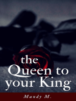 The Queen to Your King