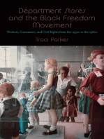 Department Stores and the Black Freedom Movement: Workers, Consumers, and Civil Rights from the 1930s to the 1980s