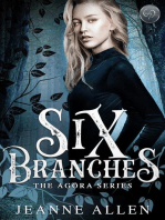 Six Branches: The Agora Series, #1