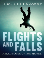 Flights and Falls: A B.C. Blues Crime Novel