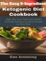 The Easy 5- Ingredient Ketogenic Diet Cookbook: . High fat, Low Carb and Pocket Friendly Recipes for Busy People on Keto Diet