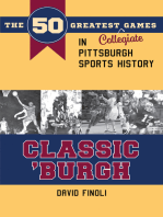 Classic 'Burgh: The 50 Greatest Collegiate Games in Pittsburgh Sports History