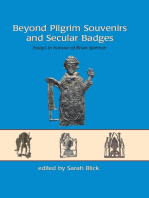 Beyond Pilgrim Souvenirs and Secular Badges: Essays in Honour of Brian Spencer