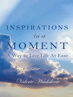 Inspirations in a Moment: A Way to Live Life At Ease