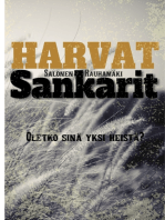 Harvat Sankarit: Oletko sinä yksi heistä?