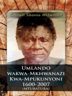 Umlando Wakwa-Mkhwanazi Kwa-Mpukunyoni 1600-2007 (Mtubatuba)