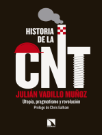 Historia de la CNT: Utopía, pragmatismo y revolución