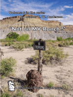 A Reluctant White Knight: Volume 6 "Not on MY Ranch!"