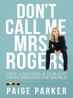 Don’t Call Me Mrs Rogers: Love Loathing and Our Epic Drive Around the World