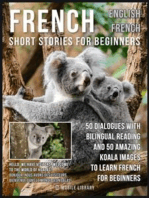 French Short Stories for Beginners - English French: 50 Dialogues with bilingual reading and 50 amazing Koala images to Learn French for Beginners