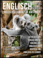 Englisch Für Kinder - Englisch Lernen Für Anfänger: 50 Bilder von Koalas und 50 Dialoge auf Englisch und Deutsch, um Englisch zu lernen