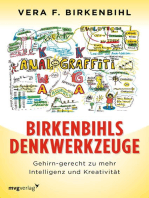 Birkenbihls Denkwerkzeuge: gehirn-gerecht zu mehr Intelligenz und Kreativität