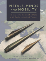 Metals, Minds and Mobility: Integrating Scientific Data with Archaeological Theory