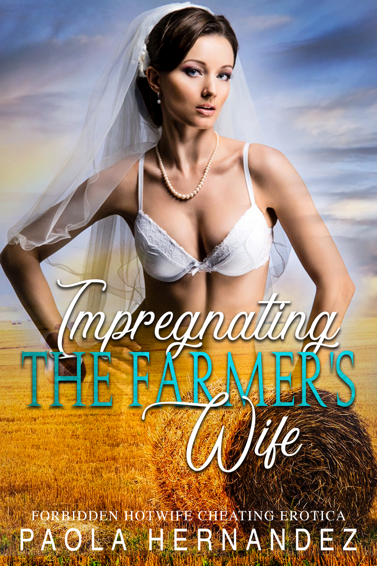 Impregnating The Farmers Wife by