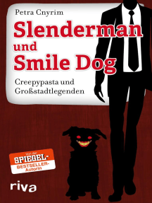 Slenderman und Smile Dog: Creepypasta und Großstadtlegenden