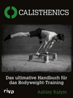 Calisthenics: Das ultimative Handbuch für das Bodyweight-Training