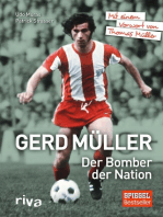 Gerd Müller - Der Bomber der Nation: Mit einem Vorwort von Thomas Müller. Komplett überarbeitete Ausgabe. Ein Geschenk für Fans der Torjäger-Legende des FC Bayerns und des DFB