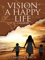 Vision of a Happy Life: A Memoir