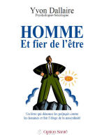 Homme et fier de l’être: Un livre qui dénonce les préjugés contre les hommes et fait l'éloge de la masculinité