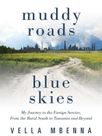 Muddy Roads Blue Skies