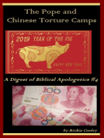 The Pope and Chinese Torture Camps A Digest of Biblical Apologetics #4