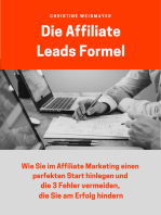 Die Affiliate Leads Formel: Wie Sie im Affiliate Marketing einen perfekten Start hinlegen und die 3 Fehler vermeiden,  die Sie am Erfolg hindern