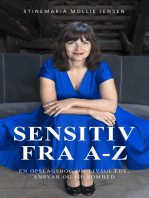 Sensitiv fra A-Z: En opslagsbog om livsglæde, ansvar og følsomhed