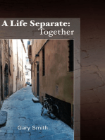 A Life Separate: Together
