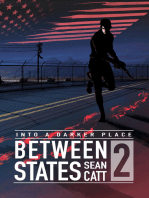 Between States 2 (Into a Darker Place)