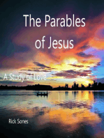 The Parables of Jesus A Study of Love